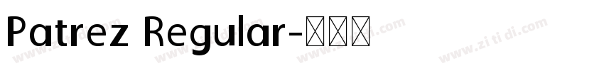 Patrez Regular字体转换